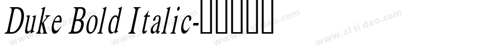 Duke Bold Italic字体转换